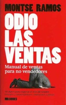ODIO LAS VENTAS MANUAL DE VENTAS PARA NO VENDEDORES | 9788409181964 | RAMOS SÁNCHEZ, MONTSE | Cooperativa Cultural Rocaguinarda