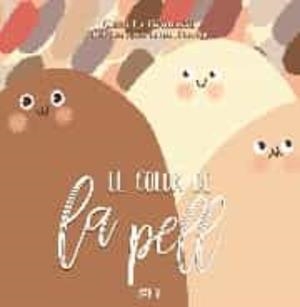 COLOR DE LA PELL, EL | 9788412412055 | LA GROTTERIA, CONI/PEREDA, LAURA | Cooperativa Cultural Rocaguinarda