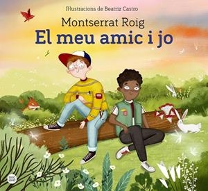 MEU AMIC I JO, EL | 9788418443619 | ROIG, MONTSERRAT | Cooperativa Cultural Rocaguinarda