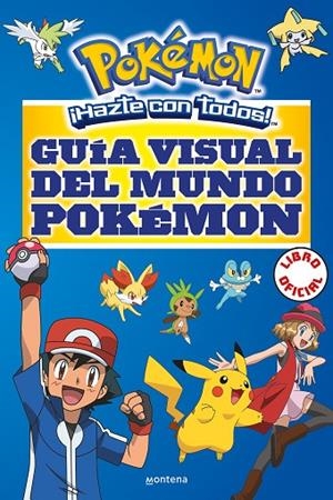 GUÍA VISUAL DEL MUNDO POKÉMON (COLECCIÓN POKÉMON) | 9788490437964 | VARIOS AUTORES, | Cooperativa Cultural Rocaguinarda