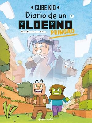 DIARIO DE UN ALDEANO PRINGAO. CÓMIC 2 | 9788408251217 | CUBE KID | Cooperativa Cultural Rocaguinarda