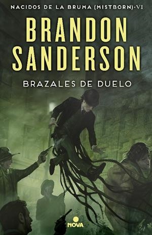 BRAZALES DE DUELO (NACIDOS DE LA BRUMA [MISTBORN] 6) | 9788466659628 | SANDERSON, BRANDON | Cooperativa Cultural Rocaguinarda