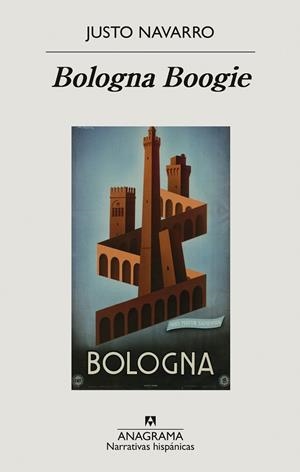 BOLOGNA BOOGIE | 9788433999344 | NAVARRO, JUSTO | Cooperativa Cultural Rocaguinarda