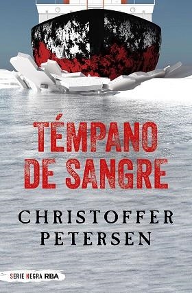 TÉMPANO DE SANGRE | 9788491873143 | PETERSEN CHRISTOFFER | Cooperativa Cultural Rocaguinarda