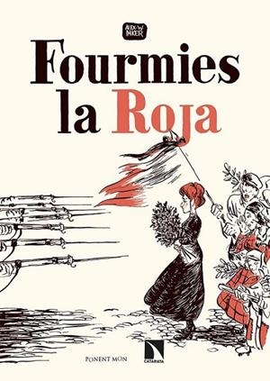 FOURMIES LA ROJA | 9788418309311 | ALEX-W-INKER | Cooperativa Cultural Rocaguinarda
