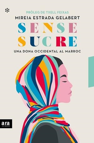 SENSE SUCRE | 9788418928253 | ESTRADA I GELABERT, MIREIA | Cooperativa Cultural Rocaguinarda
