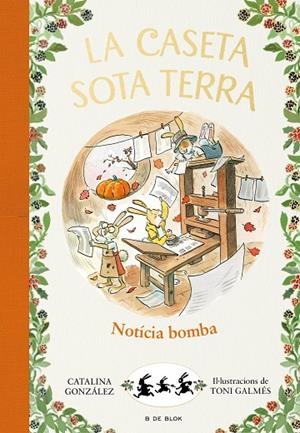 NOTÍCIA BOMBA! (LA CASETA SOTA TERRA 5) | 9788417921248 | GÓNZALEZ VILAR, CATALINA | Cooperativa Cultural Rocaguinarda