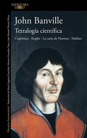 TETRALOGÍA CIENTÍFICA | 9788420461113 | BANVILLE, JOHN | Cooperativa Cultural Rocaguinarda