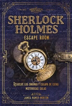 SHERLOCK HOLMES. ESCAPE ROOM | 9788418820267 | HAMER-MORTON, JAMES | Cooperativa Cultural Rocaguinarda
