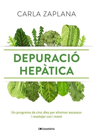 DEPURACIÓ HEPÀTICA | 9788413561554 | ZAPLANA VERGÉS, CARLA | Cooperativa Cultural Rocaguinarda