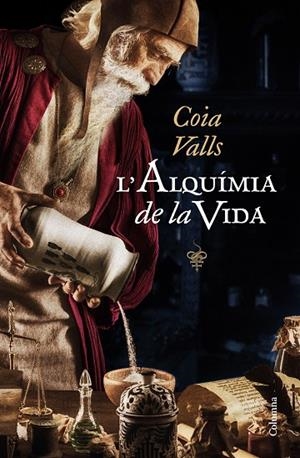 ALQUÍMIA DE LA VIDA, L' | 9788466428651 | VALLS, COIA | Cooperativa Cultural Rocaguinarda
