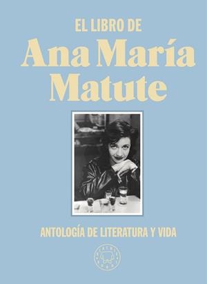 LIBRO DE ANA MARÍA MATUTE, EL | 9788418187797 | MATUTE, ANA MARÍA | Cooperativa Cultural Rocaguinarda