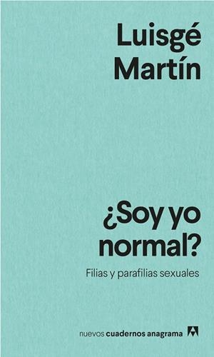 ¿SOY YO NORMAL? | 9788433916594 | MARTÍN, LUISGÉ | Cooperativa Cultural Rocaguinarda