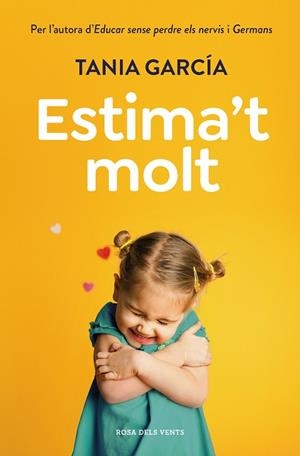 ESTIMA'T MOLT | 9788418062421 | GARCÍA, TANIA | Cooperativa Cultural Rocaguinarda