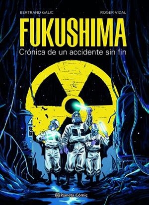 FUKUSHIMA | 9788491749288 | GALIC, BERTRAND/VIDAL, ROGER | Cooperativa Cultural Rocaguinarda