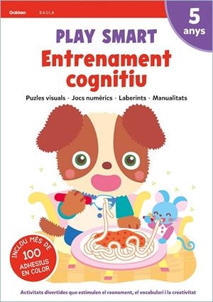 PLAY SMART ENTRENAMENT COGNITIU 5 ANYS | 9788447944200 | EQUIP GAKKEN | Cooperativa Cultural Rocaguinarda