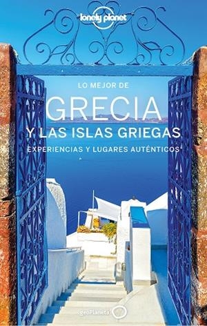 LO MEJOR DE GRECIA Y LAS ISLAS GRIEGAS 4 | 9788408225782 | RICHMOND, SIMON/ARMSTRONG, KATE/BUTLER, STUART/DRAGICEVICH, PETER/KAMINSKI, ANNA/MCNAUGHTAN, HUGH/MO | Cooperativa Cultural Rocaguinarda
