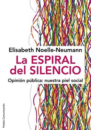 ESPIRAL DEL SILENCIO, LA  | 9788449324321 | NOELLE-NEUMANN, ELISABETH | Cooperativa Cultural Rocaguinarda