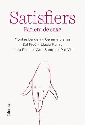 SATISFIERS | 9788466428712 | AUTORS, DIVERSOS | Cooperativa Cultural Rocaguinarda