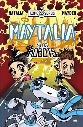 MAYTALIA Y LOS ROBOTS | 9788427042407 | NATALIA/MAYDEN | Cooperativa Cultural Rocaguinarda