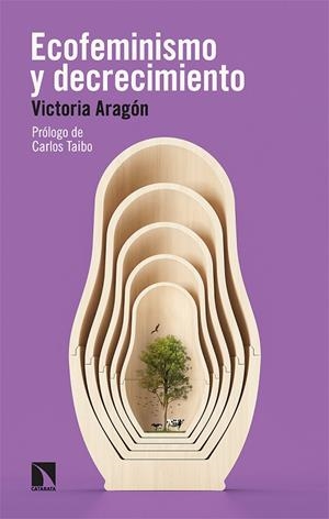 ECOFEMINISMO Y DECRECIMIENTO | 9788413524085 | ARAGÓN GARCÍA, VICTORIA | Cooperativa Cultural Rocaguinarda