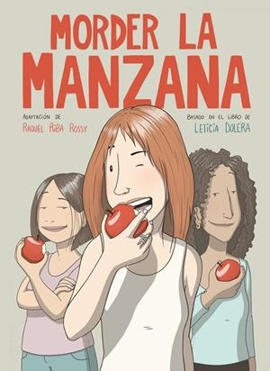 MORDER LA MANZANA (NOVELA GRÁFICA) | 9788491749318 | RIBA ROSSY, RAQUEL/DOLERA, LETICIA | Cooperativa Cultural Rocaguinarda
