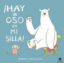 HAY UN OSO EN MI SILLA | 9788418219054 | COLLINS, ROSS | Cooperativa Cultural Rocaguinarda