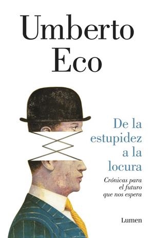 DE LA ESTUPIDEZ A LA LOCURA | 9788426403698 | ECO, UMBERTO | Cooperativa Cultural Rocaguinarda