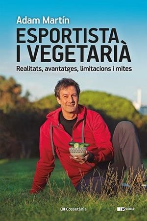 ESPORTISTA I VEGETARIÀ | 9788413561608 | MARTÍN SKILTON, ADAM | Cooperativa Cultural Rocaguinarda