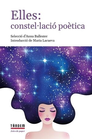 ELLES: CONSTEL·LACIÓ POÈTICA | 9788417588526 | BALLESTER, ANNA | Cooperativa Cultural Rocaguinarda