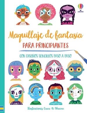 MAQUILLAJE DE FANTASÍA PARA PRINCIPIANTES | 9781801315340 | WHEATLEY, ABIGAIL/WHEATLEY, ABIGAIL | Cooperativa Cultural Rocaguinarda