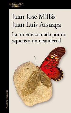 MUERTE CONTADA POR UN SAPIENS A UN NEANDERTAL, LA | 9788420461052 | MILLÁS, JUAN JOSÉ/ARSUAGA, JUAN LUIS | Cooperativa Cultural Rocaguinarda