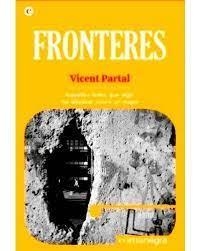 FRONTERES | 9788418857485 | PARTAL, VICENT | Cooperativa Cultural Rocaguinarda