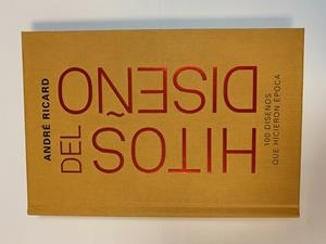 HITOS DEL DISEÑO | 9788409301577 | RICARD SALA, ANDRÉ | Cooperativa Cultural Rocaguinarda