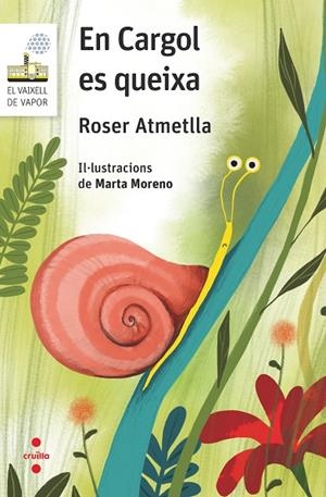 CARGOL ES QUEIXA, EN  | 9788466148726 | ATMETLLA ANDREU, ROSER | Cooperativa Cultural Rocaguinarda