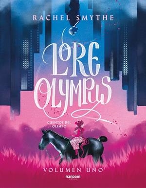 LORE OLYMPUS. VOLUMEN UNO (EDICIÓN EN ESPAÑOL) | 9788418040306 | SMYTHE, RACHEL | Cooperativa Cultural Rocaguinarda