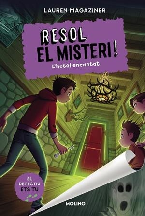 RESOL EL MISTERI! 3 - L'HOTEL ENCANTAT | 9788427225886 | MAGAZINER, LAUREN | Cooperativa Cultural Rocaguinarda