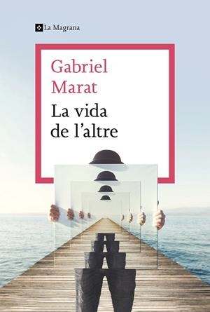 VIDA DE L'ALTRE, LA | 9788412425307 | MARAT, GABRIEL | Cooperativa Cultural Rocaguinarda