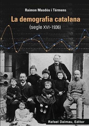 DEMOGRAFIA CATALANA, LA | 9788423208760 | MASDÉU I TÉRMENS, RAIMON | Cooperativa Cultural Rocaguinarda