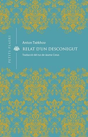 RELAT D'UN DESCONEGUT | 9788418908163 | TXÈKHOV, ANTON | Cooperativa Cultural Rocaguinarda