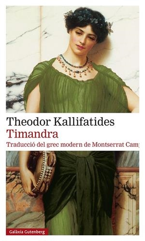TIMANDRA | 9788418807282 | KALLIFATIDES, THEODOR | Cooperativa Cultural Rocaguinarda
