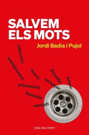 SALVEM ELS MOTS | 9788418033971 | BADIA I PUJOL, JORDI | Cooperativa Cultural Rocaguinarda