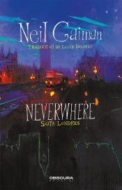 NEVERWHERE. SOTA LONDRES | 9788412382754 | GAIMAN, NEIL | Cooperativa Cultural Rocaguinarda