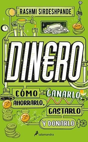 DINERO, CÓMO GANARLO, AHORRARLO, GASTARLO Y DONARLO | 9788418637926 | SIRDESHPANDE, RASHMI | Cooperativa Cultural Rocaguinarda