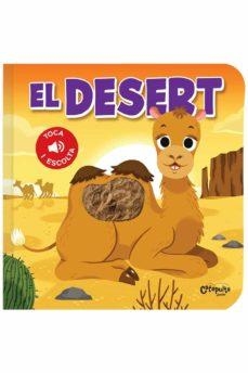 TOCA I ESCOLTA - EL DESERT  | 9789876378956 | Cooperativa Cultural Rocaguinarda