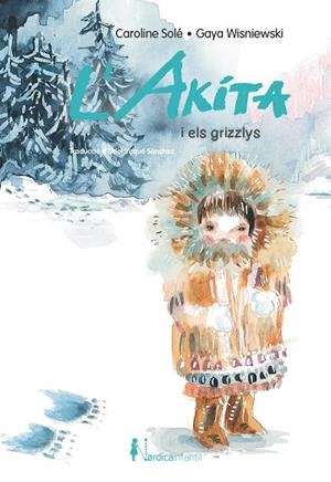 AKITA I ELS GRIZZLYS, L' | 9788418930737 | SOLE, CAROLINE | Cooperativa Cultural Rocaguinarda