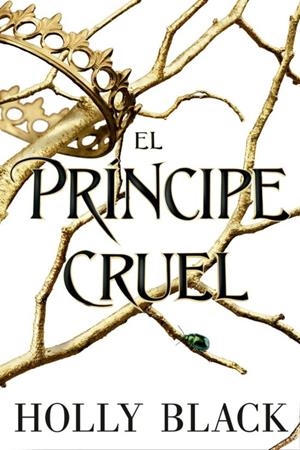 PRÍNCIPE CRUEL, EL  | 9788417390617 | BLACK, HOLLY | Cooperativa Cultural Rocaguinarda