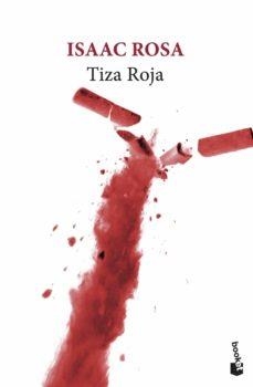 TIZA ROJA | 9788432239724 | ROSA, ISAAC | Cooperativa Cultural Rocaguinarda