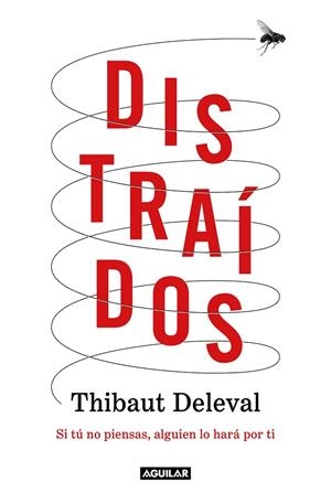 DISTRAÍDOS | 9788403522763 | DELEVAL, THIBAUT | Cooperativa Cultural Rocaguinarda