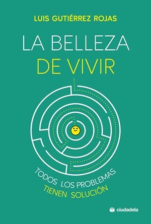 BELLEZA DE VIVIR, LA  | 9788415436461 | GUTIÉRREZ ROJAS, LUIS | Cooperativa Cultural Rocaguinarda